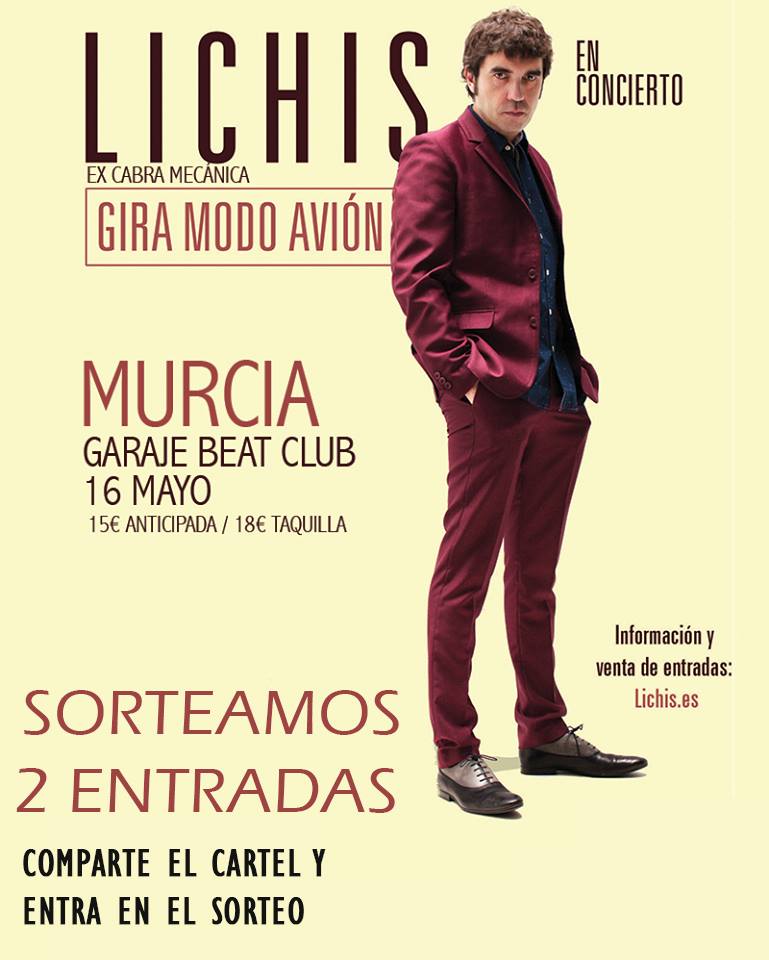 Sorteo 2 entradas para Concierto de Lichis "Modo Avión" First