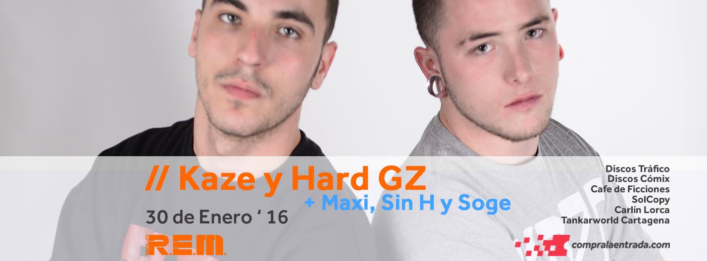 Kaze y Hard GZ en la REM First