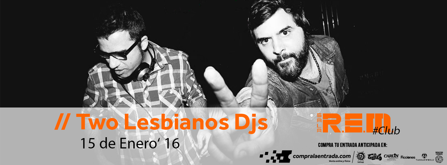 Two Lesbianos Djs  First