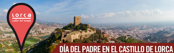 Día del Padre en el Castillo de Lorca First