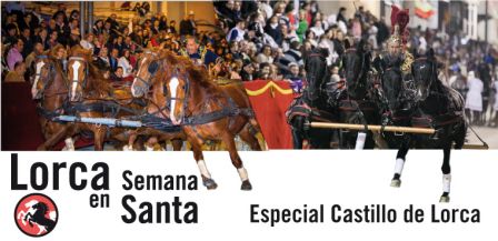 Lorca en Semana Santa: especial Castillo de Lorca First