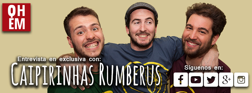 Entrevista a Caipirinhas Rumberus First