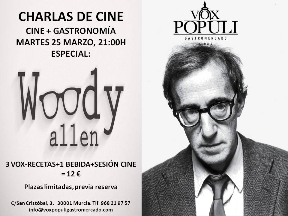 Charlas de cine: Especial Woody Allen First
