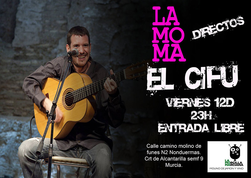 Concierto "El Cifu" en "La Moma" First