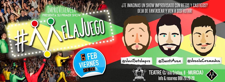 #MeLaJuego7 en Teatre Murcia First