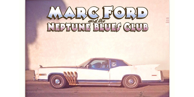 MARC FORD EN MURCIA & THE NEPTUNE BLUES CLUB First