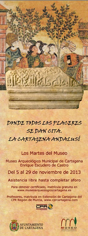 La Cartagena Islámica en Los Martes del Museo First