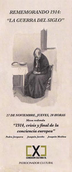 Mesa Redonda: 1914, crisis y final de la conciencia europea First
