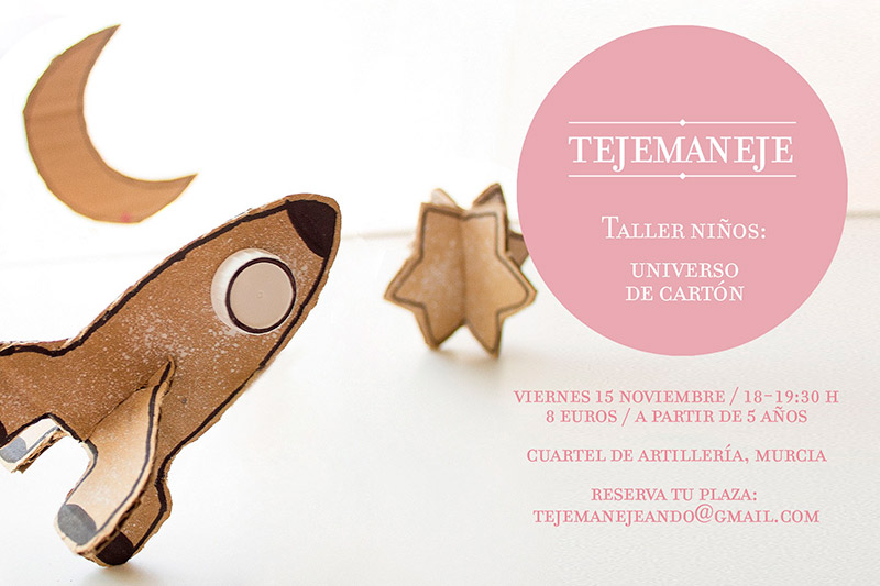 Taller Tejemaneje: Universo de cartón First