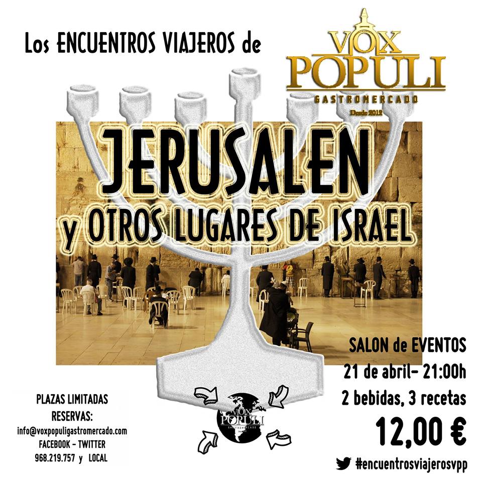 Encuentros viajeros en Vox Populi: Jerusalén First