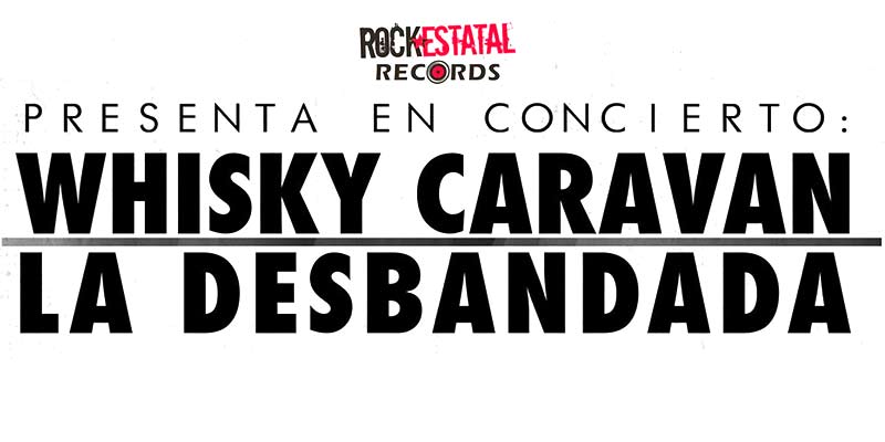 WHISKY CARAVAN EN MURCIA + LA DESBANDADA First