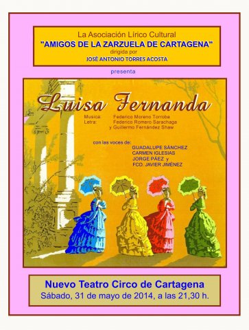 La Zarzuela Luisa Fernanda en el Nuevo Teatro Circo de Cartagena First